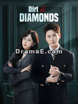Dirt & Diamonds (English-dubbed)