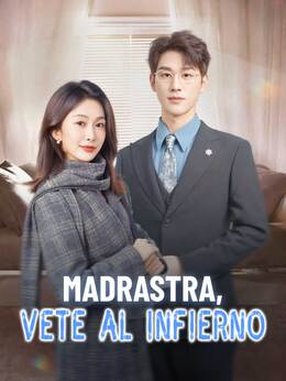 Madrastra, vete al infierno