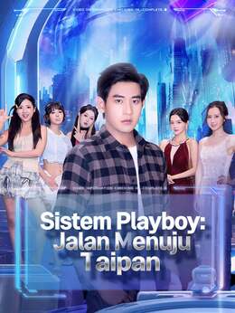 Sistem Playboy: Jalan Menuju Taipan