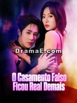 O Casamento Falso Ficou Real Demais