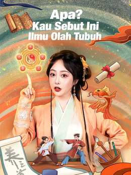 Apa? Kau Sebut Ini Ilmu Olah Tubuh poster