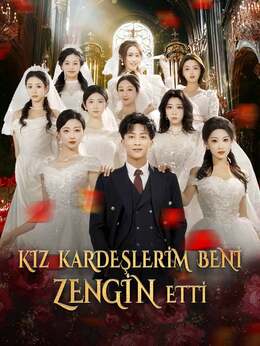 KIZ KARDEŞLERİM BENİ ZENGİN ETTİTüm Bölümleri İzle