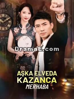 AŞKA ELVEDA KAZANCA MERHABA