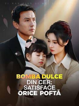 Bomba dulce din cer: satisface orice poftă