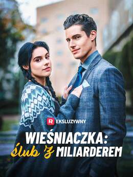 Wieśniaczka: ślub z miliarderem
