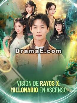 Visión de rayos X, millonario en ascenso