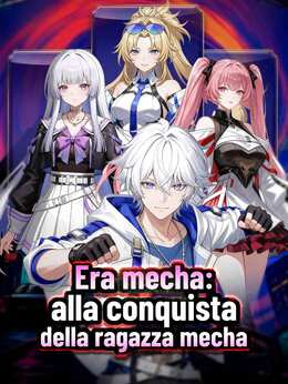 Era mecha: alla conquista della ragazza mecha
