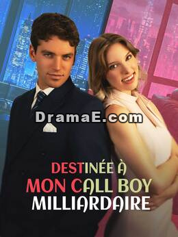 Destinée à mon escort-boy milliardaire