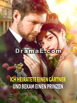 Gärtner geheiratet, Prinz bekommen