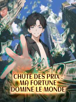 Chute des Prix : Ma Fortune Domine le Monde