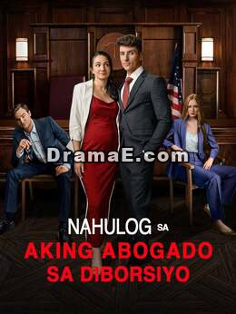Nahulog sa Aking Abogado sa Diborsiyo