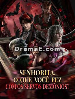 [dublado]Senhorita, o que você fez com os Servos Demônios?