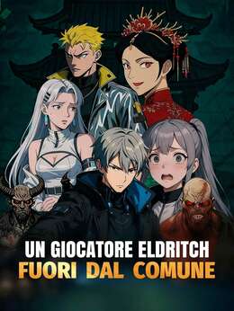 Un giocatore Eldritch fuori dal comune
