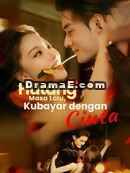 Hutang Masa Lalu, Kubayar dengan Cinta