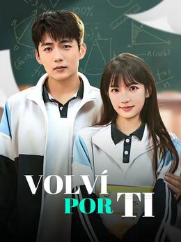 Volví por tiVer Todos los Episodios Gratis