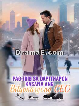 Pag-ibig sa Dapithapon Kasama ang Bilyonaryong CEO