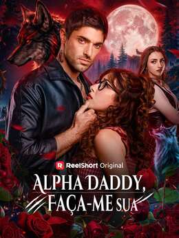 Alpha Daddy, Faça-me sua