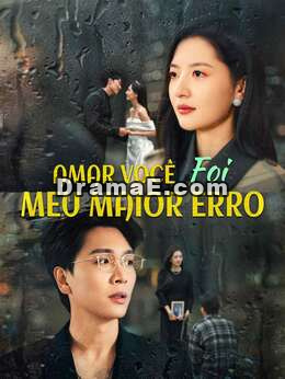 Amar Você Foi Meu Erro