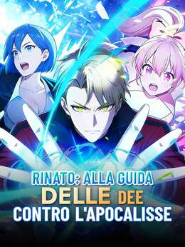 Rinato: alla guida delle dee contro l'Apocalisse