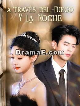 A través del fuego y la noche
