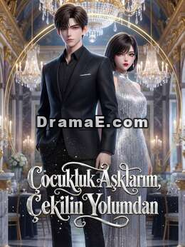Çocukluk Aşklarım, Çekilin Yolumdan