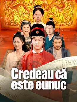 Credeau că este eunuc