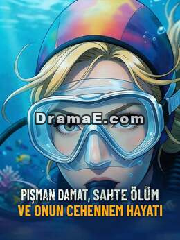 DAMADIN PIŞMANLIĞI, SAHTE ÖLÜMÜM, ONUN CEHENNEMITüm Bölümleri Ücretsiz İzle
