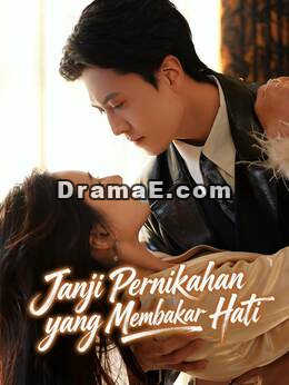 Janji Pernikahan yang Membakar Hati