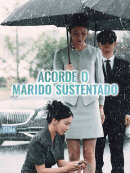 [dublado] Acorde o marido sustentado