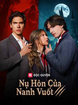 Nụ Hôn Của Nanh VuốtXem trọn bộ miễn phí