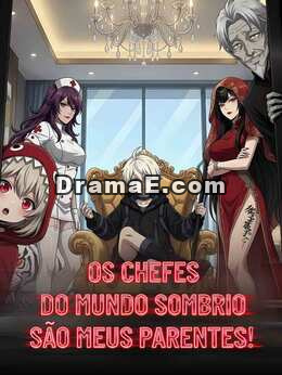 Os Chefes do Mundo Sombrio são Meus Parentes!