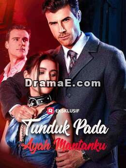 Tunduk pada Ayah Mantanku
