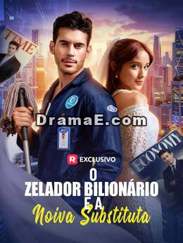 O Zelador Bilionário e a Noiva Substituta