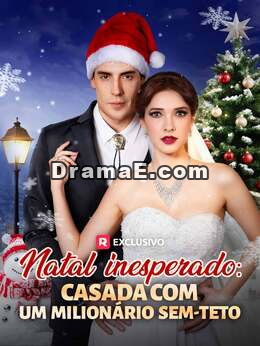 Natal Inesperado: Casada com um Mendigo Milionário