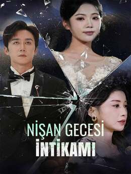 NİŞAN GECESİ İNTİKAMITüm Bölümleri İzle