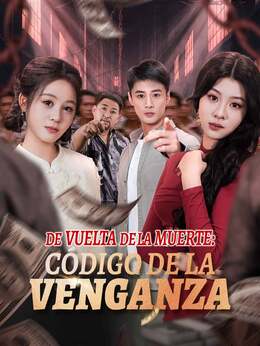 De vuelta de la muerte: código de la venganza