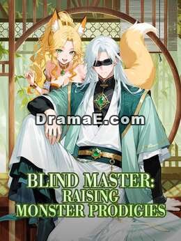 Blind Master: Raising Monster Prodigies