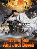Rebahan Saja, Aku Jadi DewaTonton Semua Episode Gratis