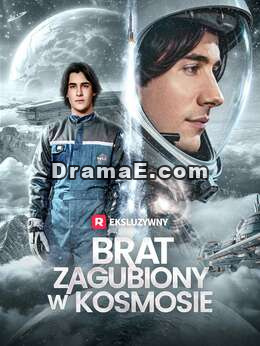 [Dubbing]Brat zagubiony w kosmosie