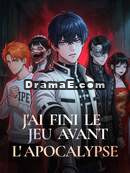 J'ai Fini le Jeu Avant l'Apocalypse
