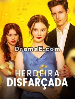 Herdeira disfarçada