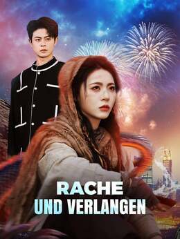 Rache und Verlangen