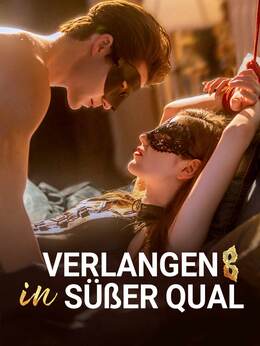 Verlangen in süßer Qual