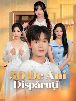 30 de ani dispăruți