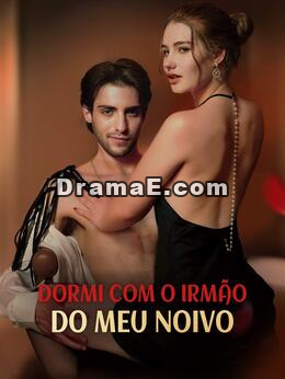 Dormi com o Irmão do Meu Noivo