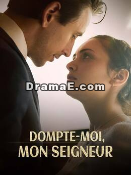 Dompte-Moi, Mon Seigneur