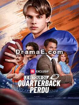 [Doublé] Le Retour du Quarterback Perdu