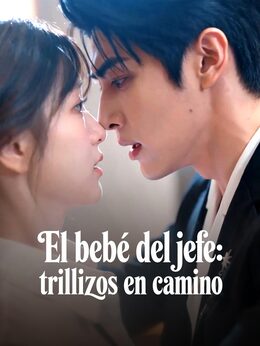 El bebé del jefe: trillizos en camino