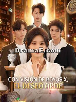 Con visión de rayos X, el deseo arde