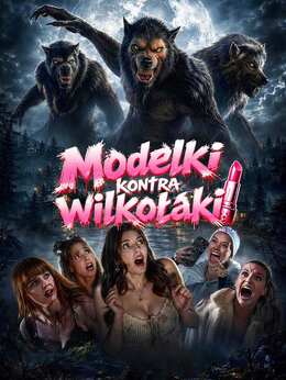 Modelki kontra wilkołaki